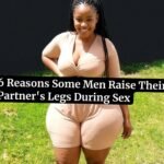 6 reasons men raise your legs during sex IMG_20260715_202105_176